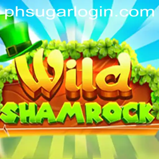 Discovering the Enchanting World of WildShamrock: A Deep Dive into Gameplay and the PHSugar Strategy
