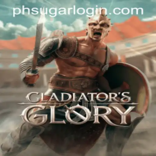 Conquer the Arena: Mastering GladiatorsGlory with PHSugar